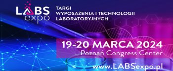 Targi Wyposażenia i Technologii Laboratoryjnych LABS EXPO 2024