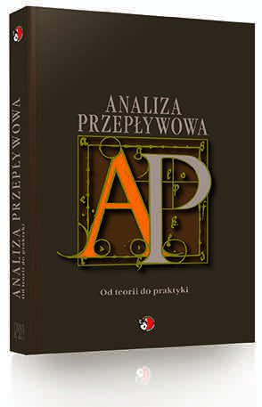 ANALIZA PRZEPŁYWOWA - Od teorii do praktyki