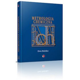 METROLOGIA CHEMICZNA wyd. II - Sztuka prowadzenia pomiarów