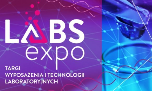 Targi Wyposażenia i Technologii Laboratoryjnych LABS EXPO